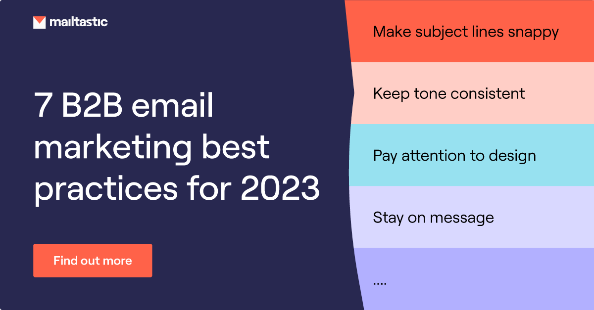 7 B2B Email Marketing Best Practices Mailtastic